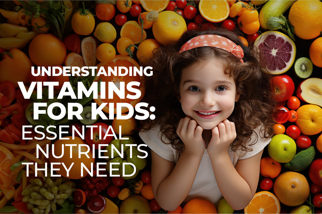 Vitamins for Kids: Essential Guide for Health & Brain Boost