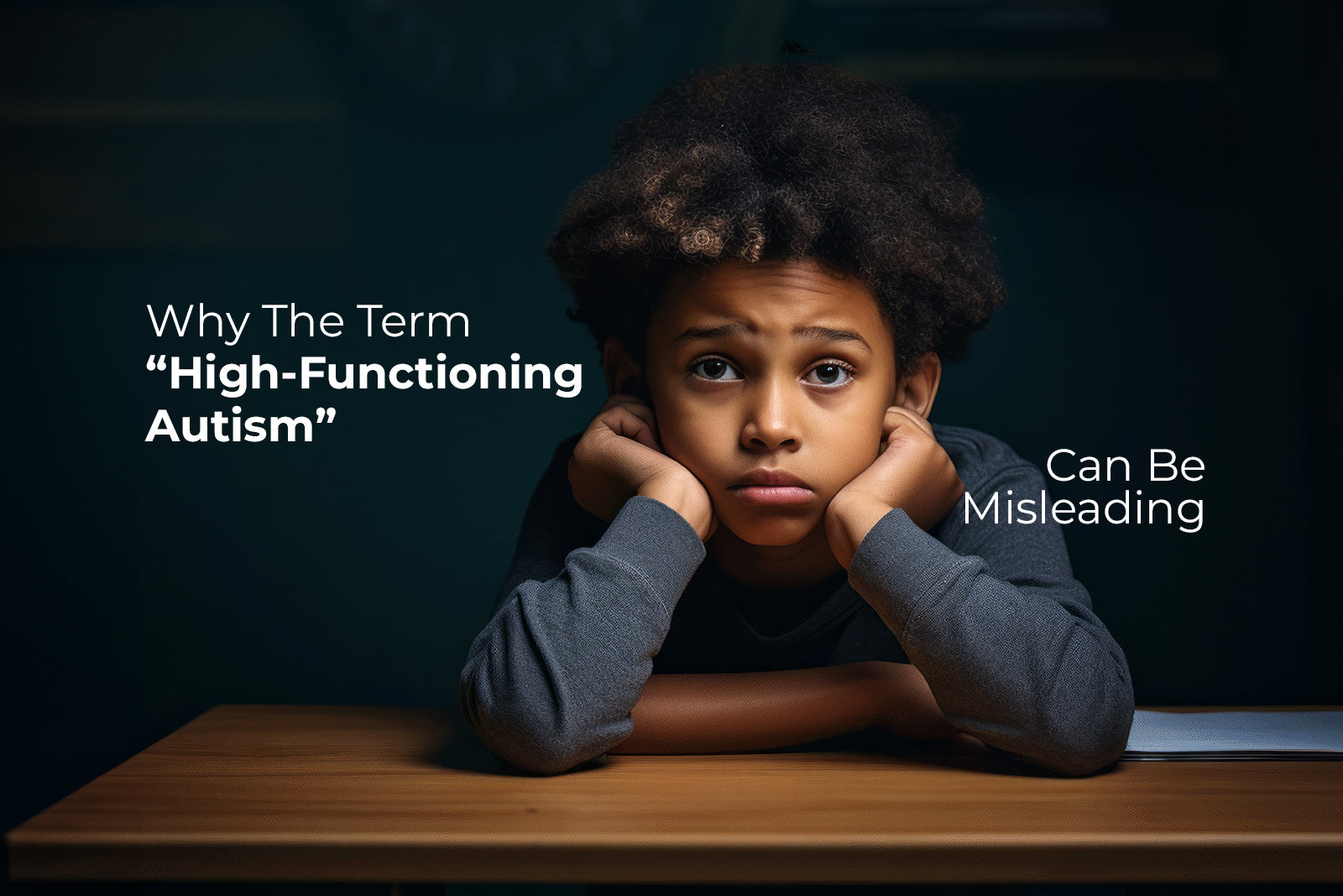 Why Use of High-Functioning Autism Term Is Discouraged - Nisarga Herbs Why Use of High-Functioning Autism Term Is Discouraged - Nisarga Herbs