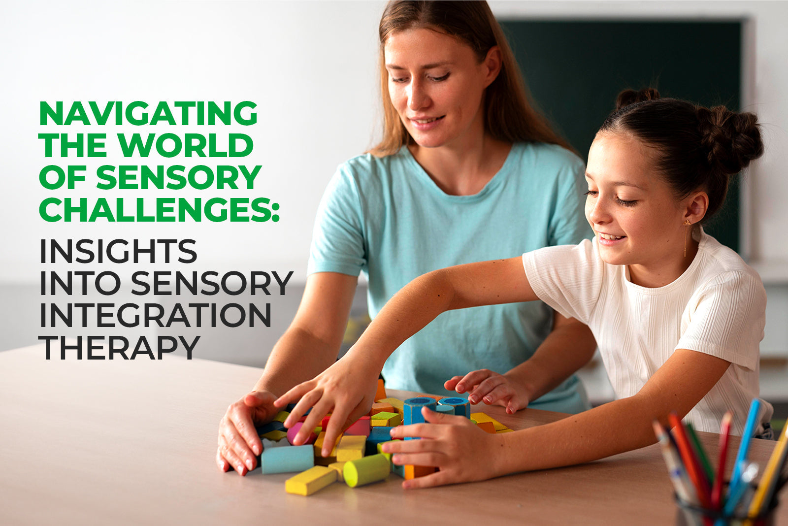 Insights into Sensory Integration Therapy