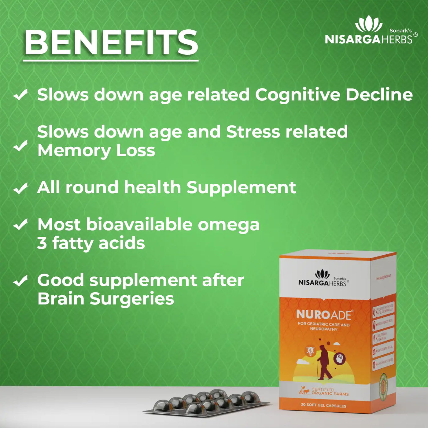 benefits of nuroade capsules for reducing forgetfulness, memory loss, parkinsons and hungtingtons disease symptoms, highly bioavailable omega 3 acids and great product for vericose veins and recovery after brain surgery
