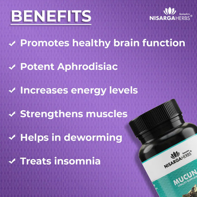 Mucuna tablet provides following benefits; Promotes healthy brain function, Increases energy, Promotes fertility, Supports proper digestion, Strengthens muscle mass, Treats insomnia, Helps treat worms, Helps balance all 3 doshas